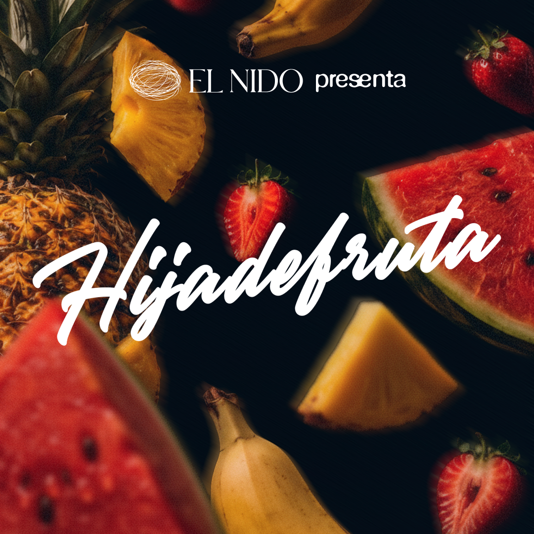 Hija De Fruta · Sala El Nido · Sat. 29th August 2026 image