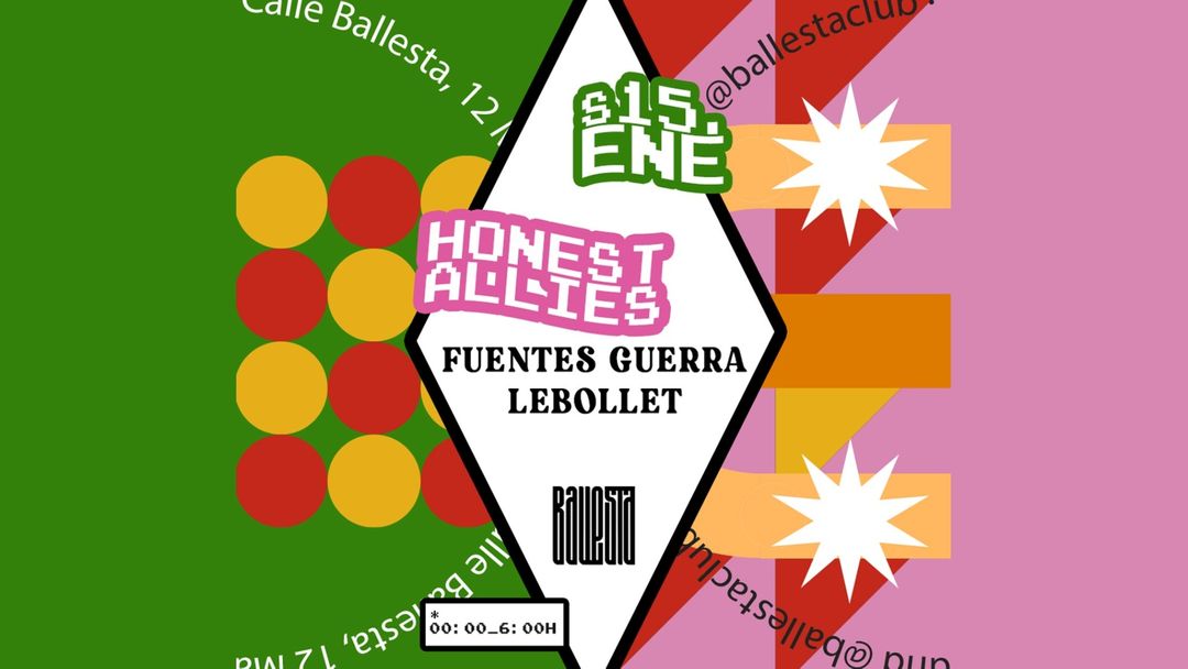 Capa do evento HONEST ALLIES w/ Fuentes Guerra + Lebollet