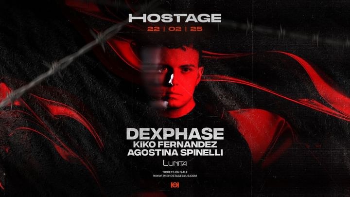 Cover for event: Hostage at Lunita presents. Dexphase