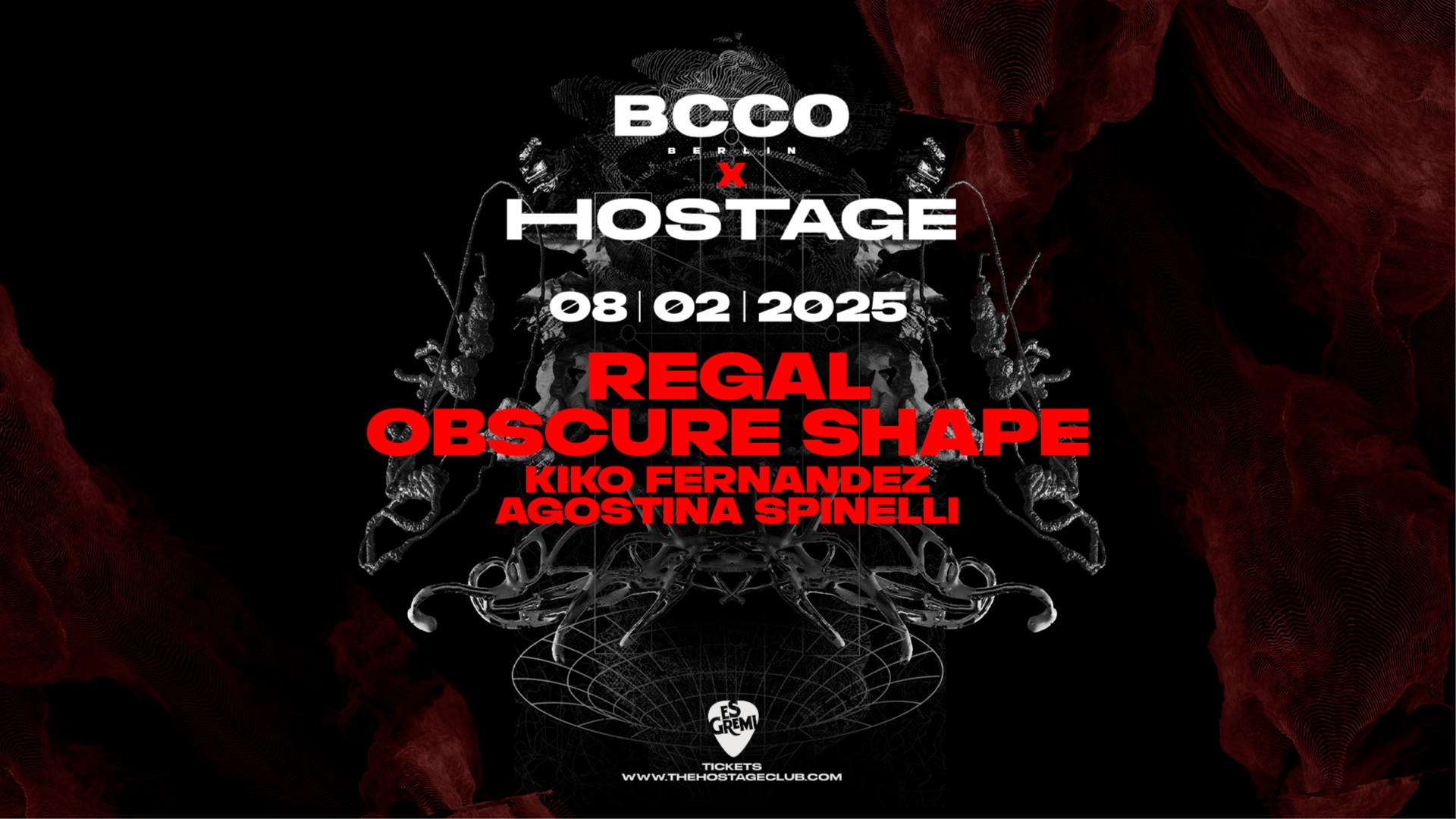 Hostage X BCCO (Berlin) presents. Es Gremi
