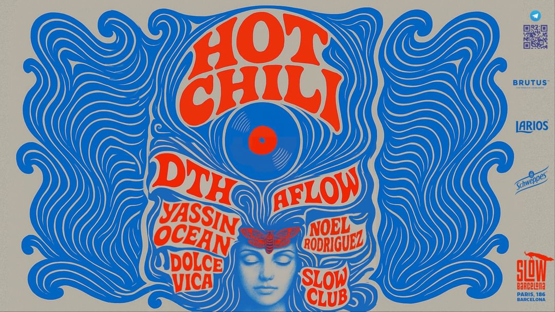 Cartell de l'esdeveniment Hot Chili: D.T.H. + Aflow + Yassin Ocean + Noel Rodriguez + Dolce vica