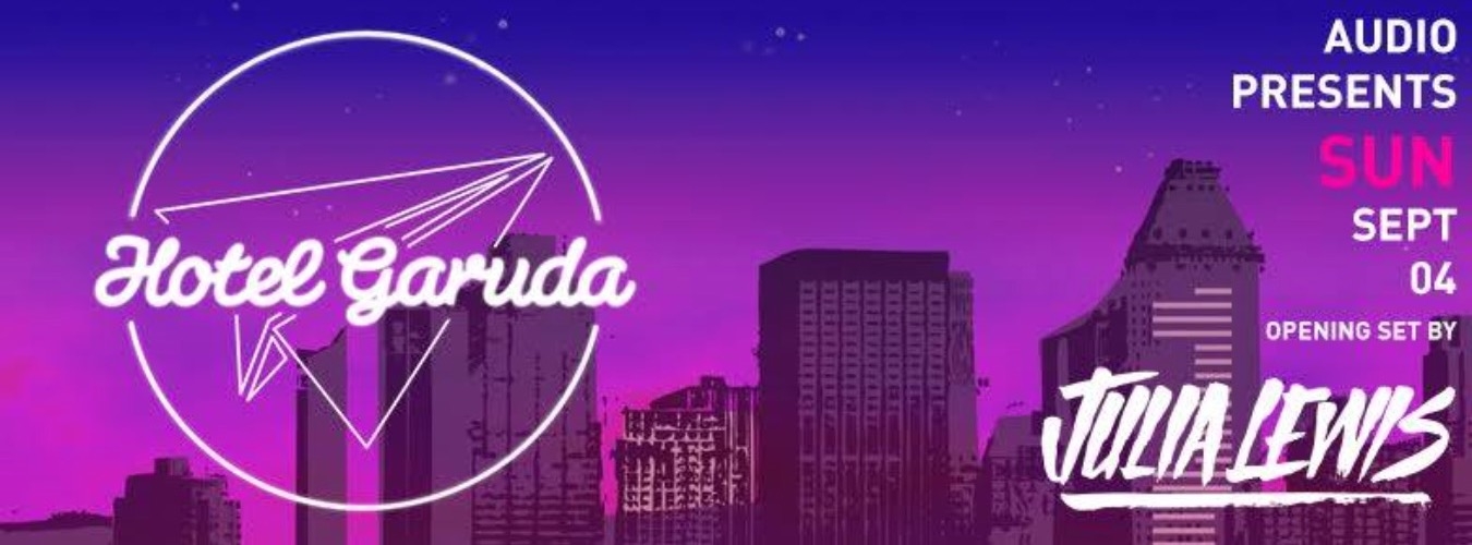  Hotel Garuda + Julia Lewis | Audio SF image