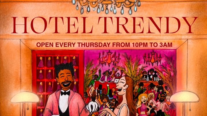 Cover for event: HOTEL TRENDY • THURSDAY 5 DECEMBER