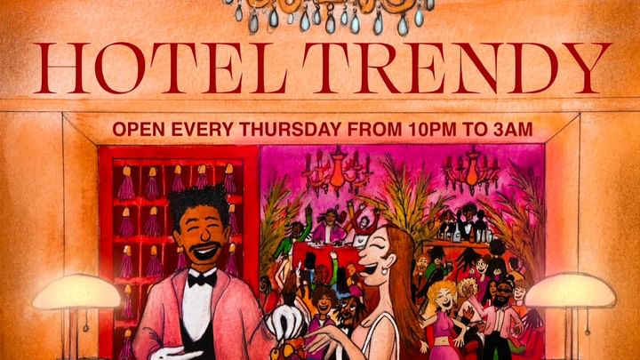 Cover for event: HOTEL TRENDY • THURSDAY 5  JUNE 