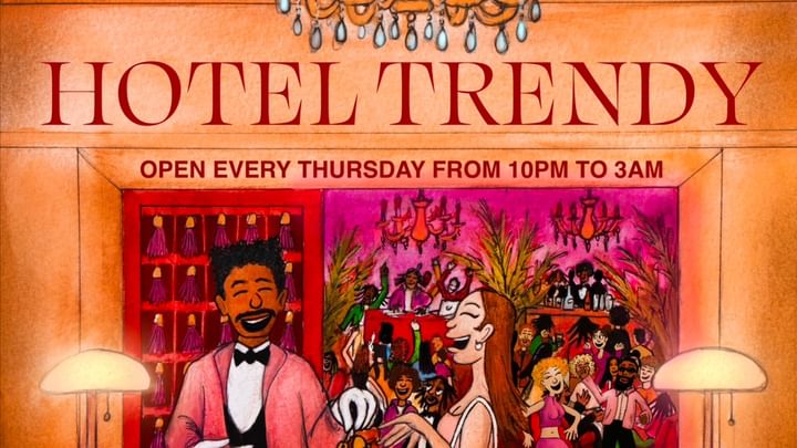 Cover for event: HOTEL TRENDY • OPENING PARTY •  21 NOVEMBER