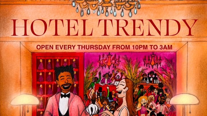 Cover for event: HOTEL TRENDY • THURSDAY 13 FEBRUARY 2025