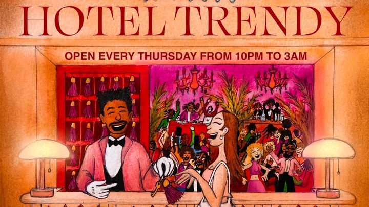 Cover for event: HOTEL TRENDY • THURSDAY 16 JANUARY 2025