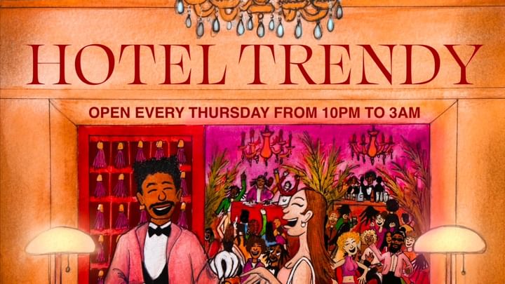 Cover for event: HOTEL TRENDY • THURSDAY 19 JUNE