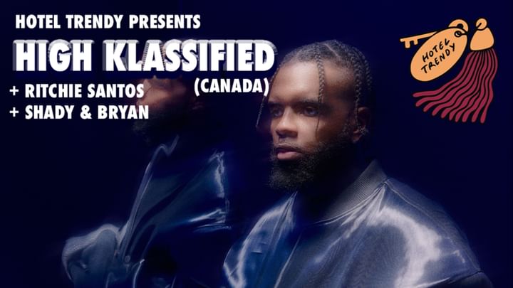 Cover for event: HOTEL TRENDY x HIGH KLASSIFIED • THURSDAY 08 MAY 2025