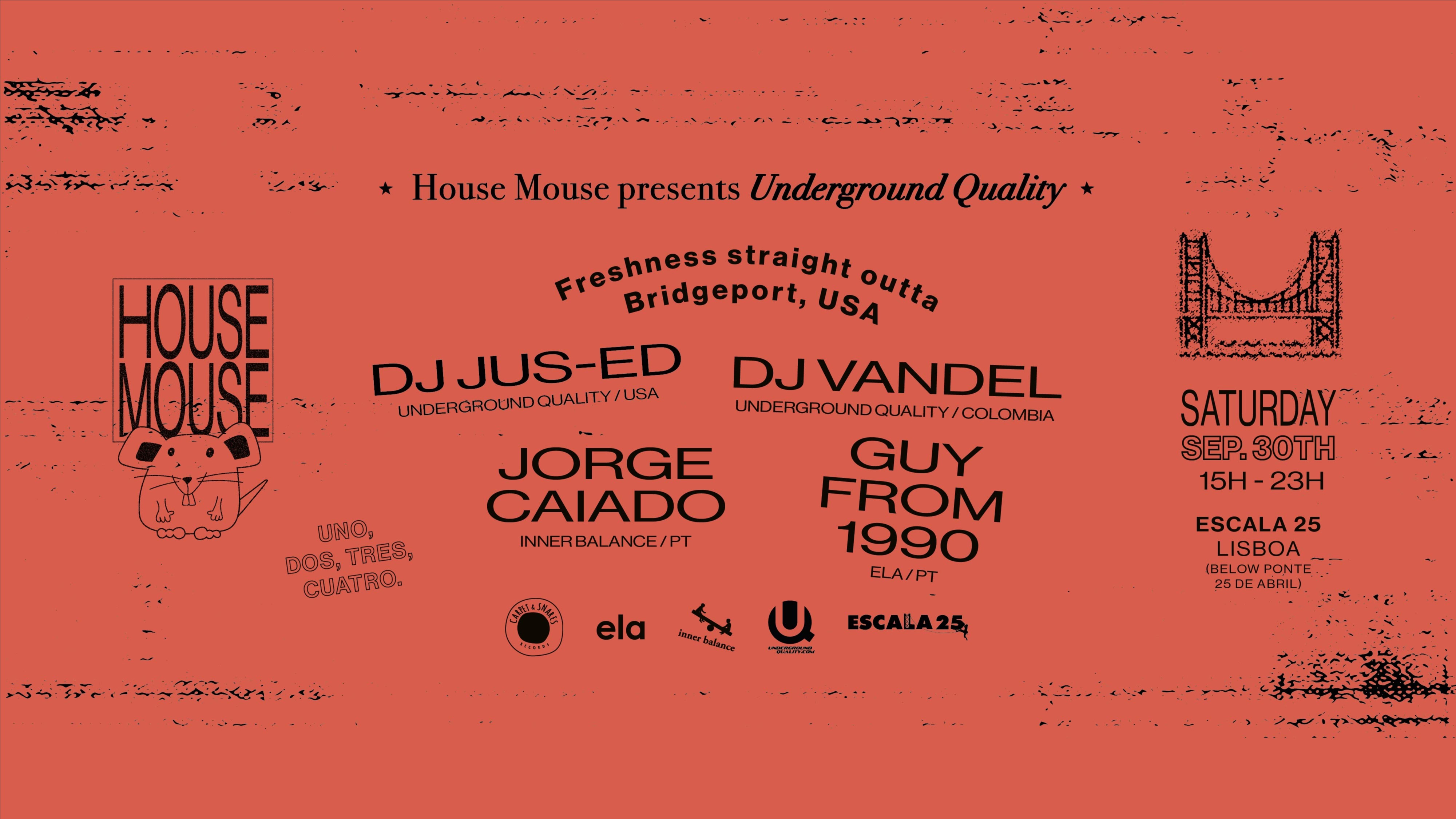 House Mouse X Underground Quality w/ Jus-Ed image