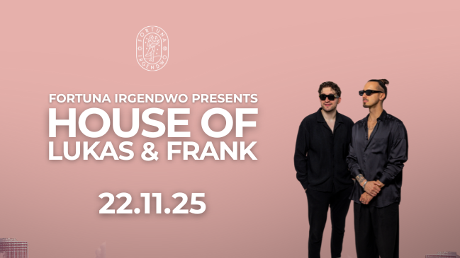 House of Lukas & Frank – Konzert-Feeling trifft auf Club-Vibes image