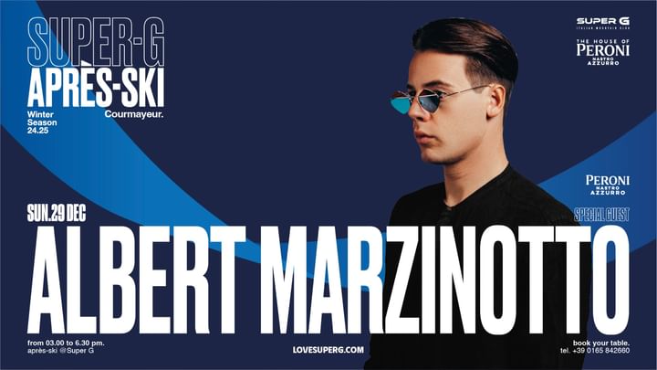 Cover for event: HOUSE OF PERONI presents ALBERT MARZINOTTO | Après-ski