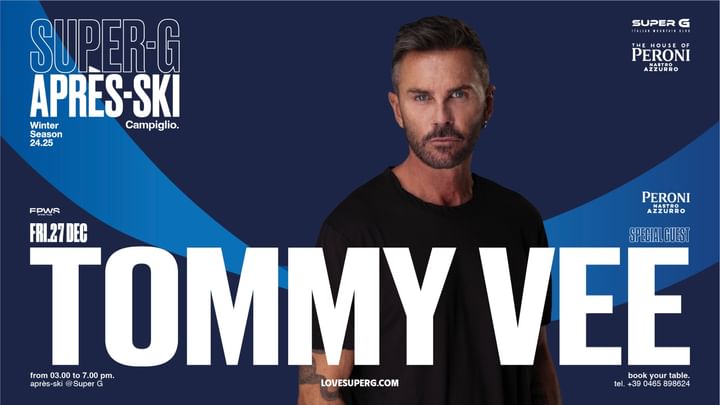 Cover for event: HOUSE OF PERONI presents TOMMY VEE | Après-ski 