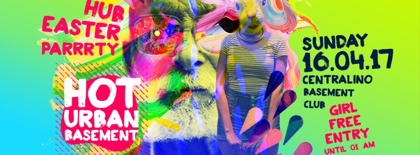 HUB Hot Urban Basement EASTER PARTY @ CENTRALINO CLUB image