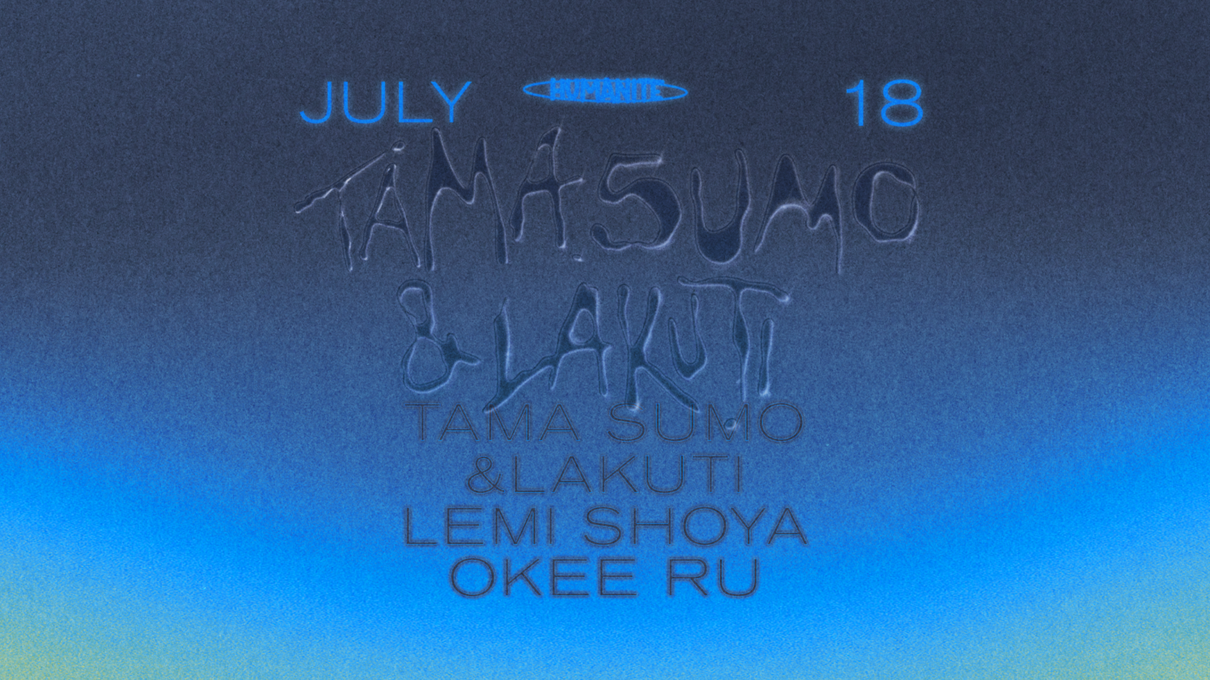 Humanite Summer Season W/ Tama Sumo & Lakuti image