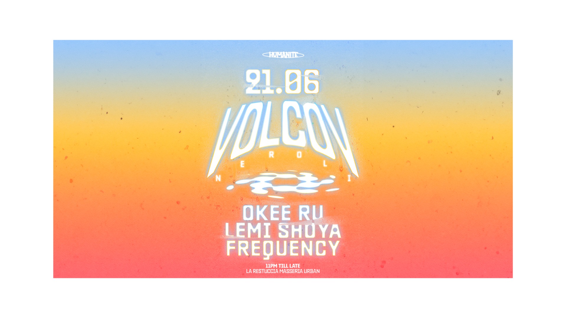 Humanite Summer Season W/ Volcov