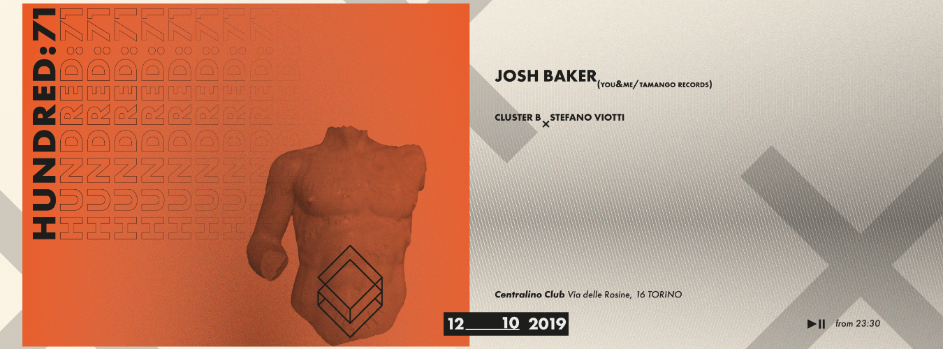 HUNDRED:71 ◈ Josh Baker (UK)
