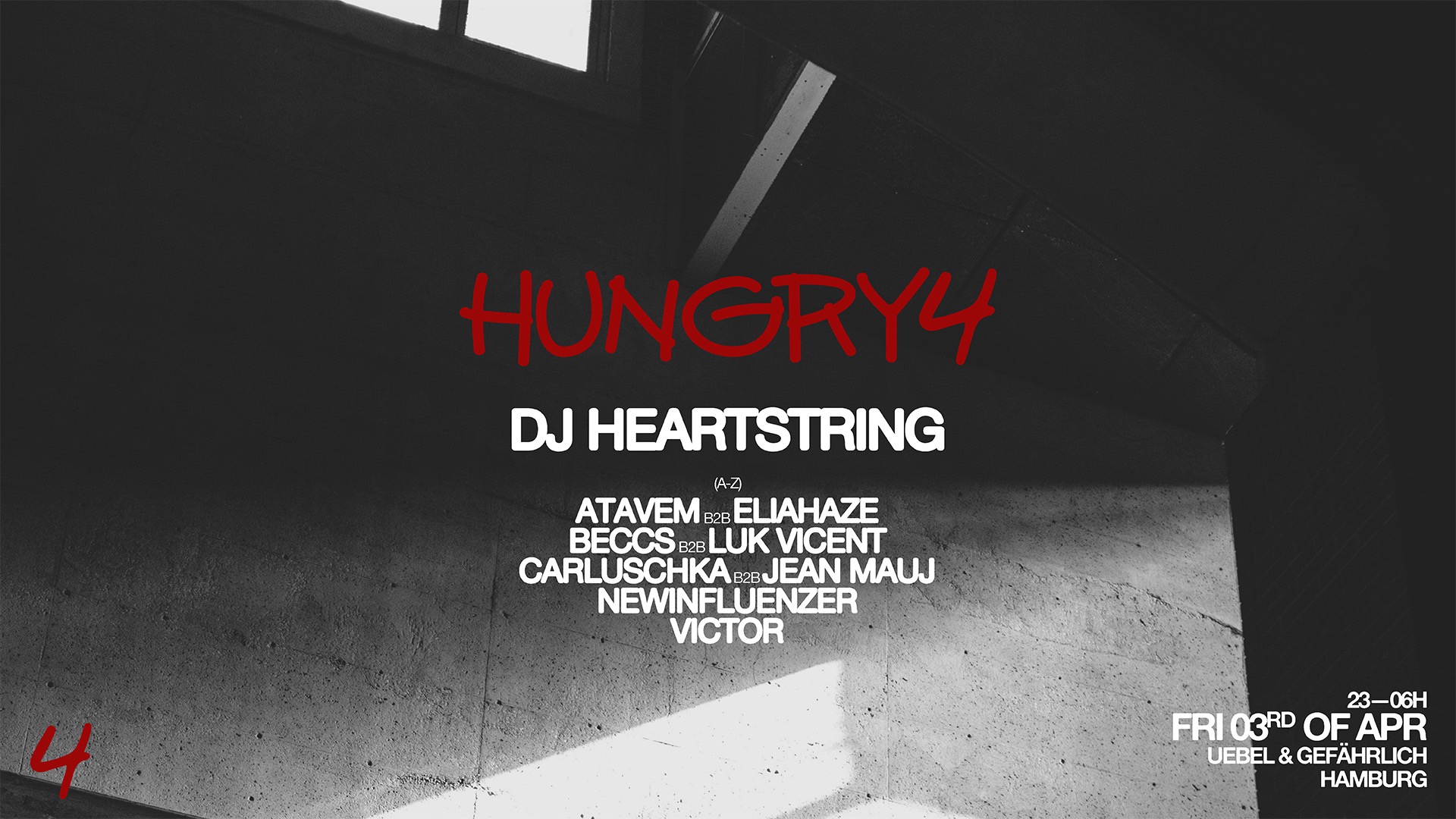 Hungry4 ps. DJ HEARTSTRING & more at Bunker Hamburg  image