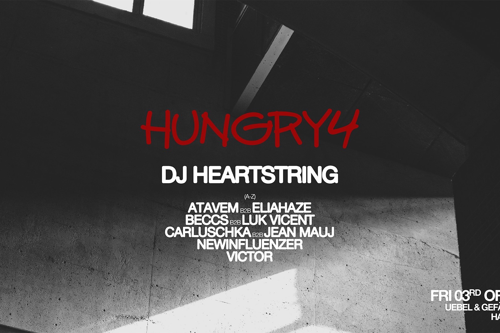 Hungry4 ps. DJ HEARTSTRING & more at Bunker Hamburg image