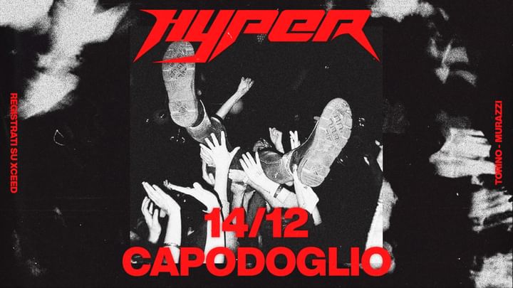 Cover for event: HYPER PARTY // CAPODOGLIO MURAZZI 14.12