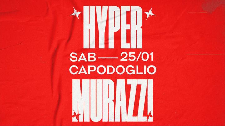 Cover for event: HYPER PARTY // CAPODOGLIO MURAZZI 25.01