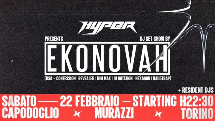 Cover for event: HYPER PARTY w/ EKONOVAH live at Capodoglio Murazzi