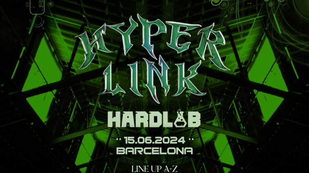 HYPERLINK x HARDLAB w/ Shlømo, Lee Ann Roberts, Luciid, Dexphase & many more image