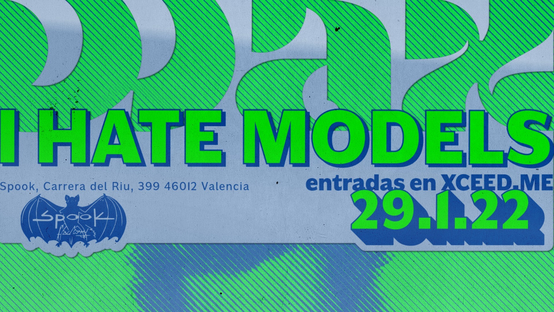 I HATE MODELS / WAX / SPOOK