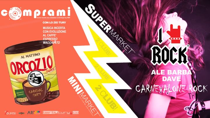 Cover for event: I LOVE ROCK CARNIVAL PARTY  +++ COMPRAMI ORCOZIO!