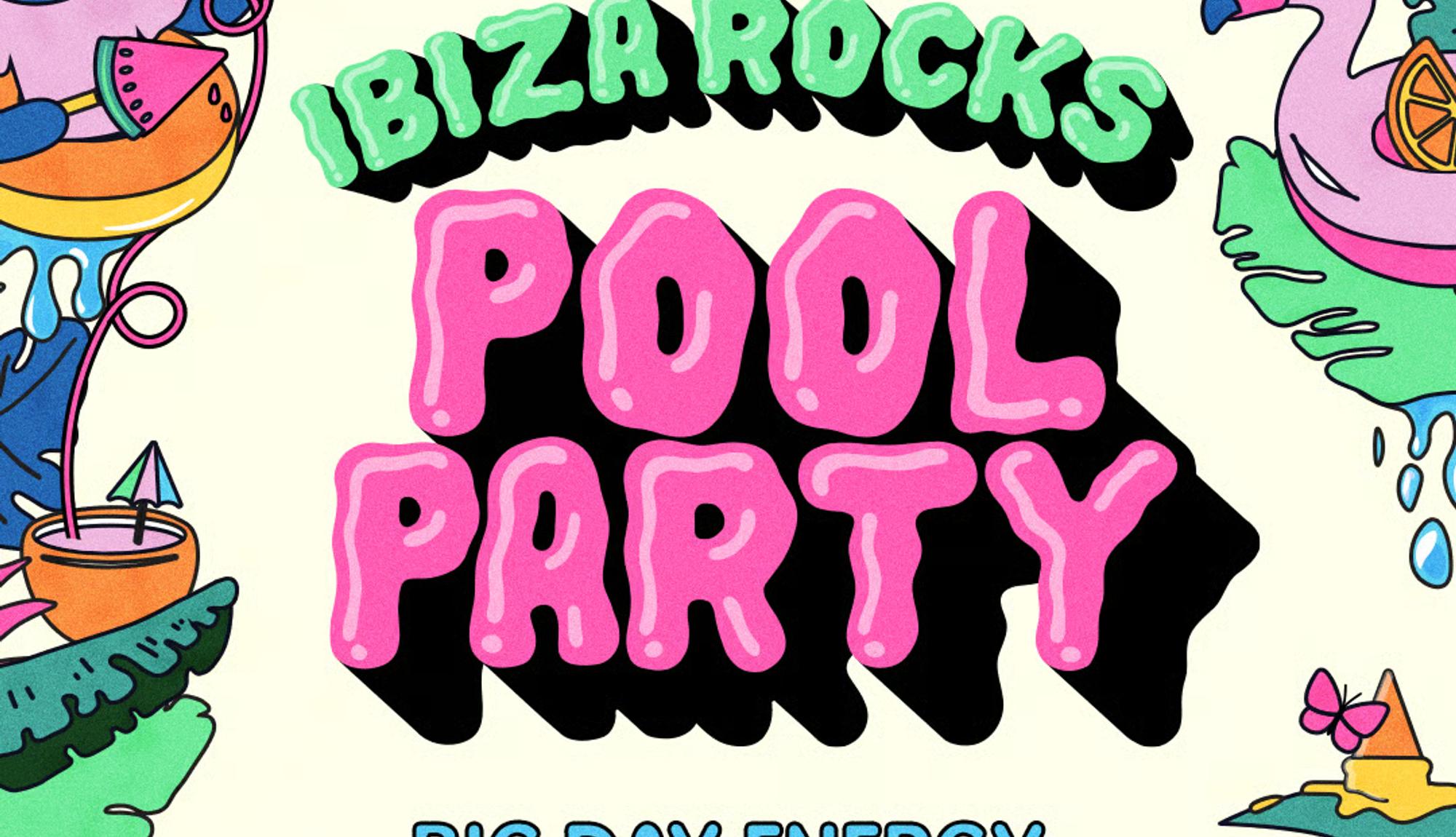 Ibiza Rocks Pool Party