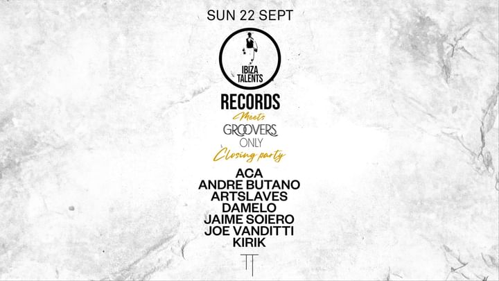 Cover for event: IBIZA TALENTS RECORDS Showcase w/ Damelo, Joe Vanditti, ACA (YU)