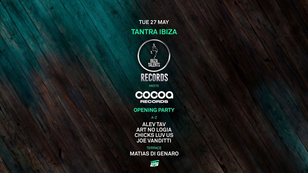 Couverture de l'événement IBIZA TALENTS Opening Party w/ Joe Vanditti, Chicks Luv Us, Art No Logia