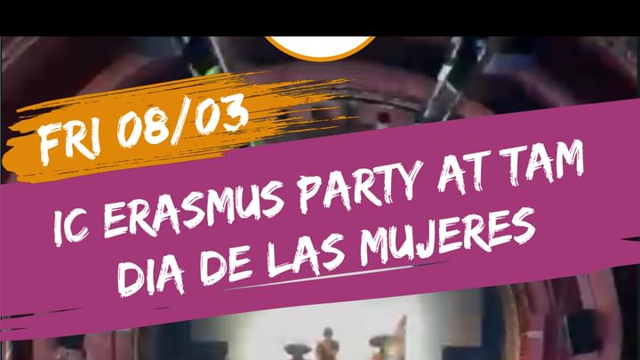 Cover for event: IC ERASMUS "DIA DE LAS MUJERES" PARTY (Erasmus)