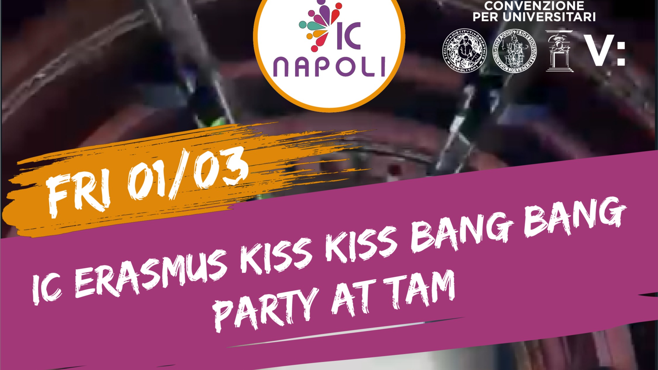 IC ERASMUS KISS KISS BANG BANG PARTY (Erasmus)