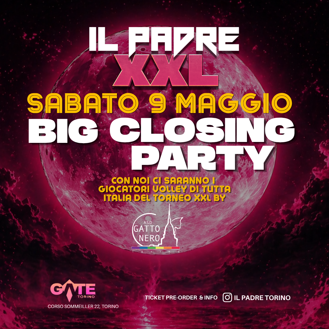 IL PADRE XXL – BIG CLOSING PARTY - SAB 9.05 @GATE-CLUB image
