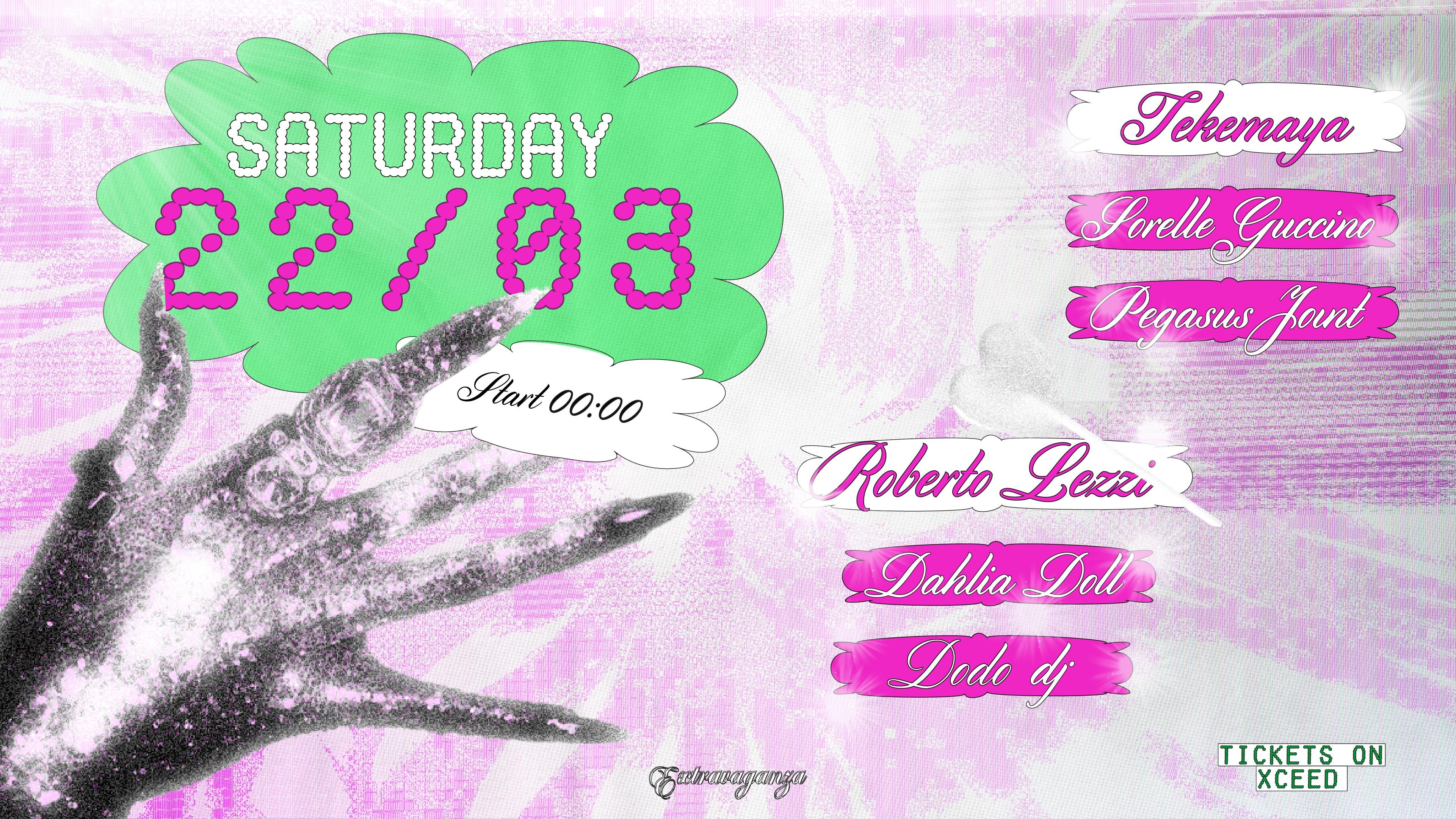 IL SABATO EXTRAVAGANZA con Roberto Lezzi, Dodo, Tekemaya, Sorelle Guccino, Dahlia Doll & more image