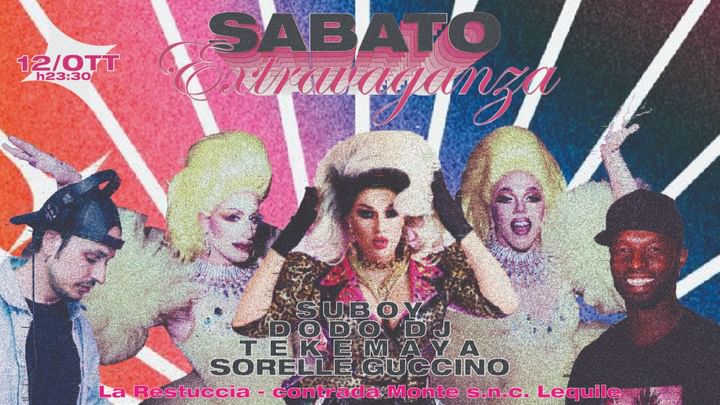 Cover for event: IL SABATO EXTRAVAGANZA con Sorelle Guccino, Dodo, Subboy, Tekemaya, Dahlia Doll & more