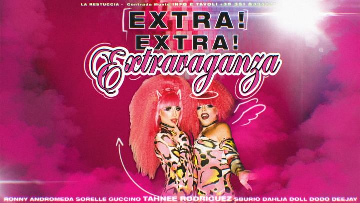 Cover for event: IL SABATO EXTRAVAGANZA con Tahnee Rodriguez, Dodo, Andromeda, Sburio, Sorelle Guccino & more