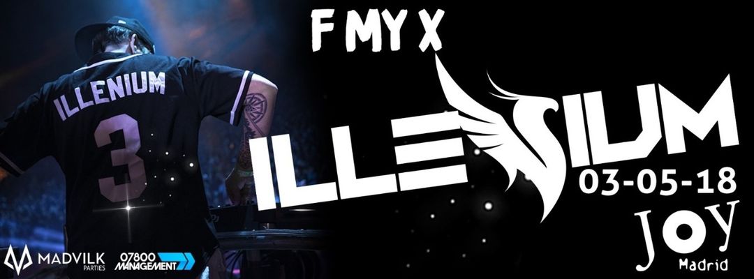 Cartell de l'esdeveniment ILLENIUM @ Joy - Entradas ya solo disponible en la taquilla/Tickets still available at the door!