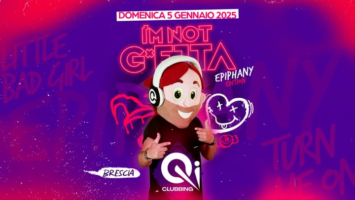 Cover for event: I'm Not G*etta Epiphany Edition | Dom. 05/01 | Qi Clubbing