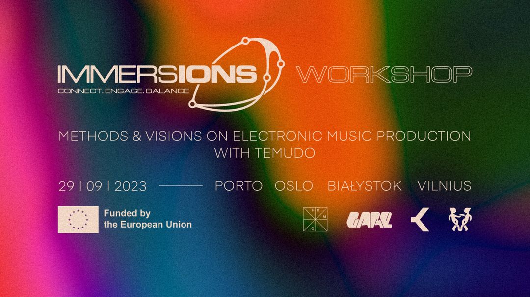 Capa do evento IMMERSIONS: Electronic Music Production Workshop with Temudo