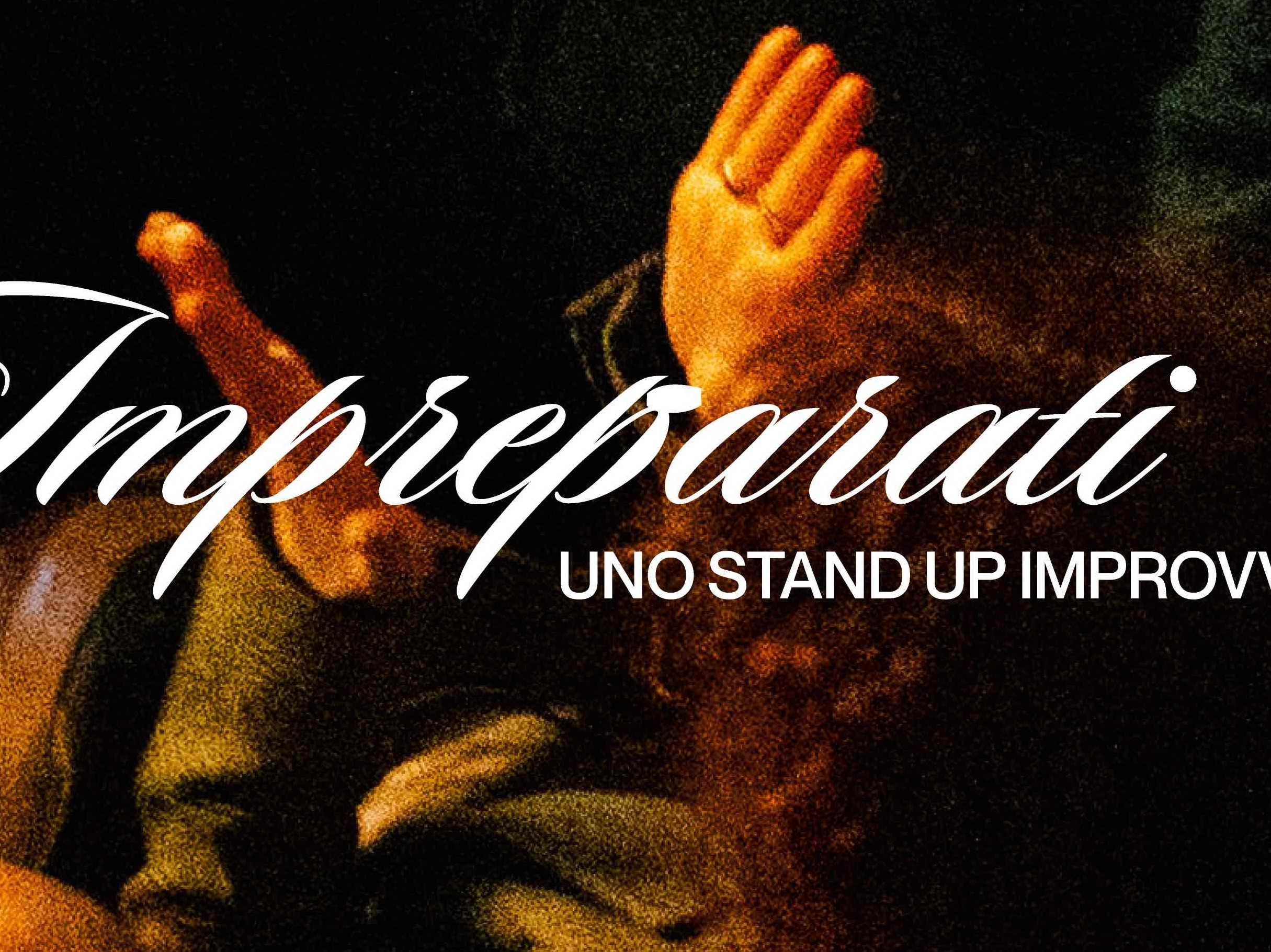IMPREPARATI, Uno stand up improvvisato - Alcazar Live Trastevere image