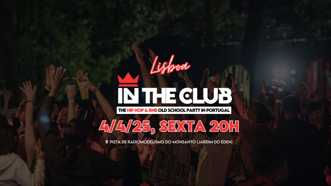 Cartel del evento In The Club Hip Hop Old School & RnB 90´s 2000´s
