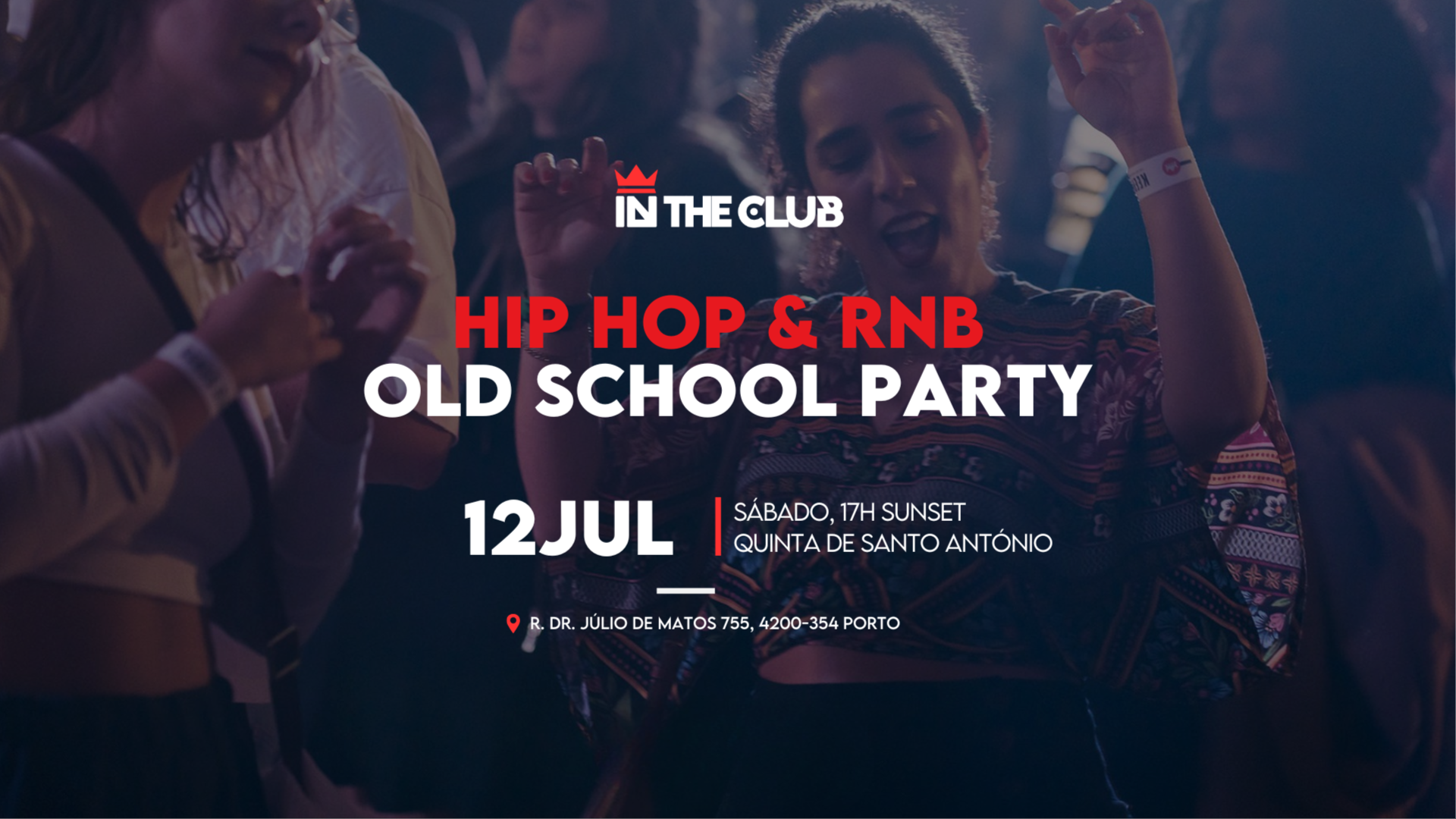 In The Club Hip Hop Old School & RnB | PORTO