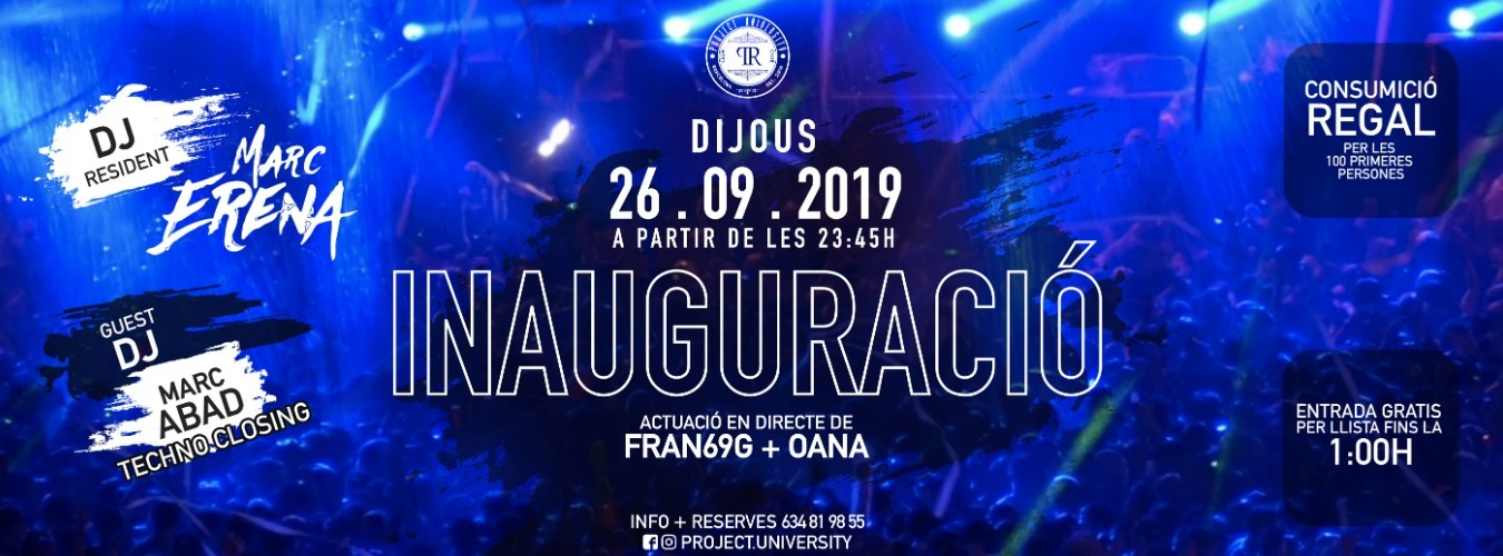 Inauguració Project University pres. FRAN69G & OANA | Cada Dijous image