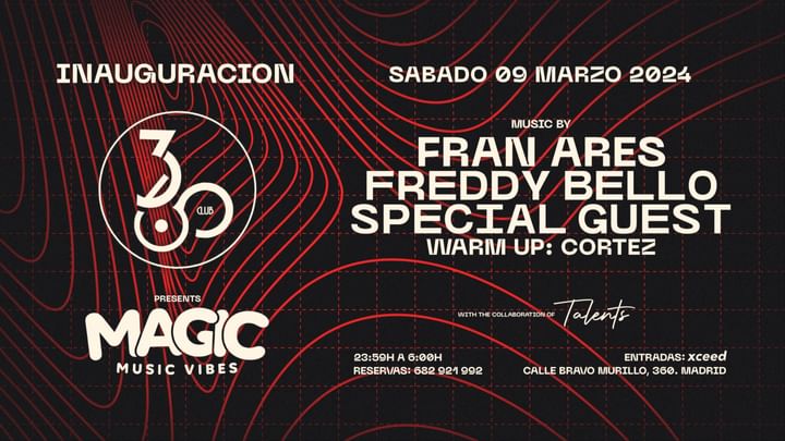 Cover for event: INAUGURACIÓN 360 CLUB present MAGIC MUSIC VIBES