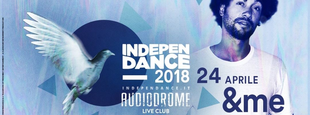 Couverture de l'événement IndepenDANCE 2018 pres. &ME