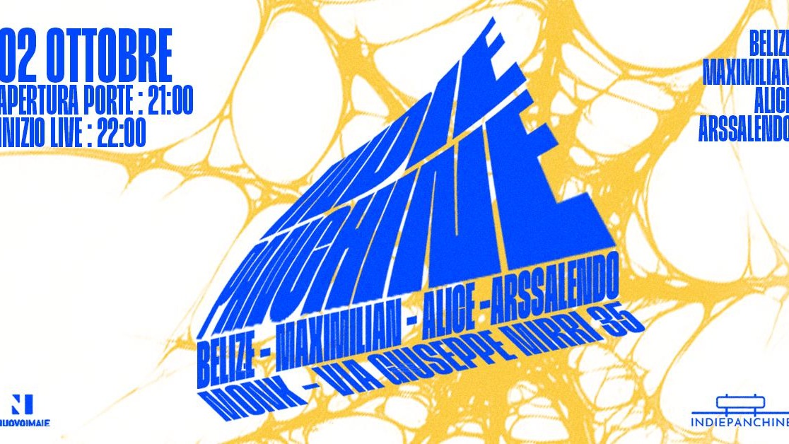 Indiepanchine presenta: Alice, Maximilian, Belize / Special Guest: Arssalendo image