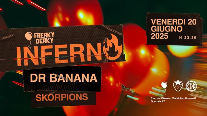 Cover for event: Inferno w/ Freaky Deaky