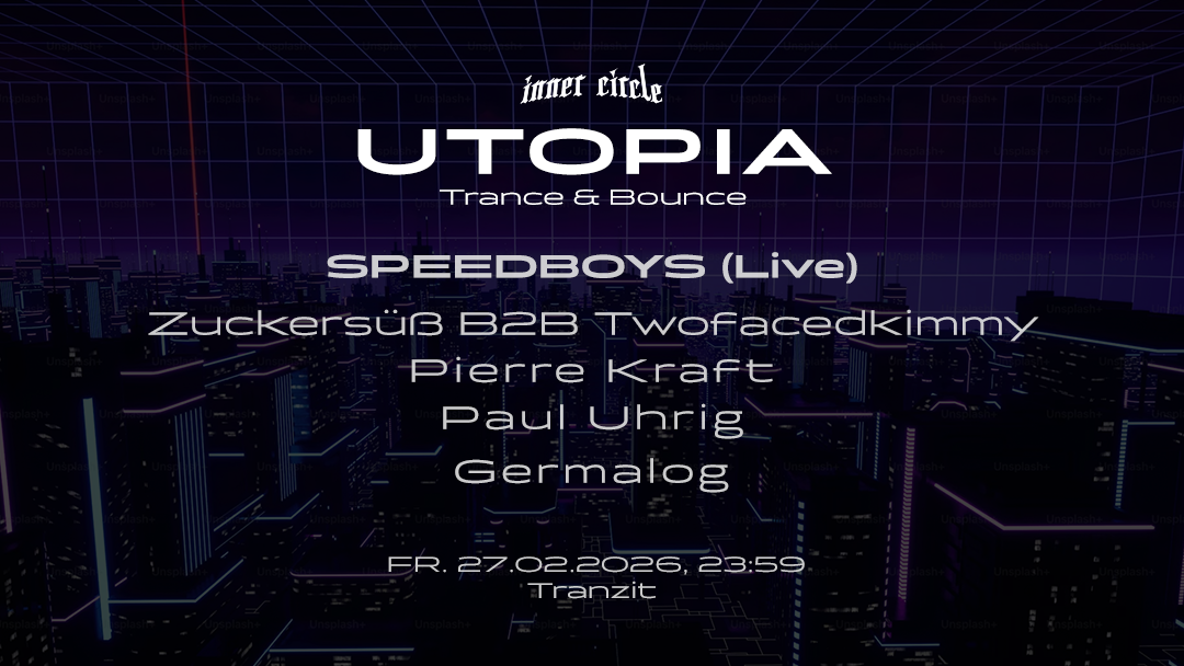 Inner Circle pres. UTOPIA | strictly Trance & Bounce image